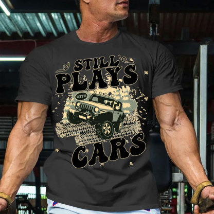 I Still Play Jeep Car T Shirt