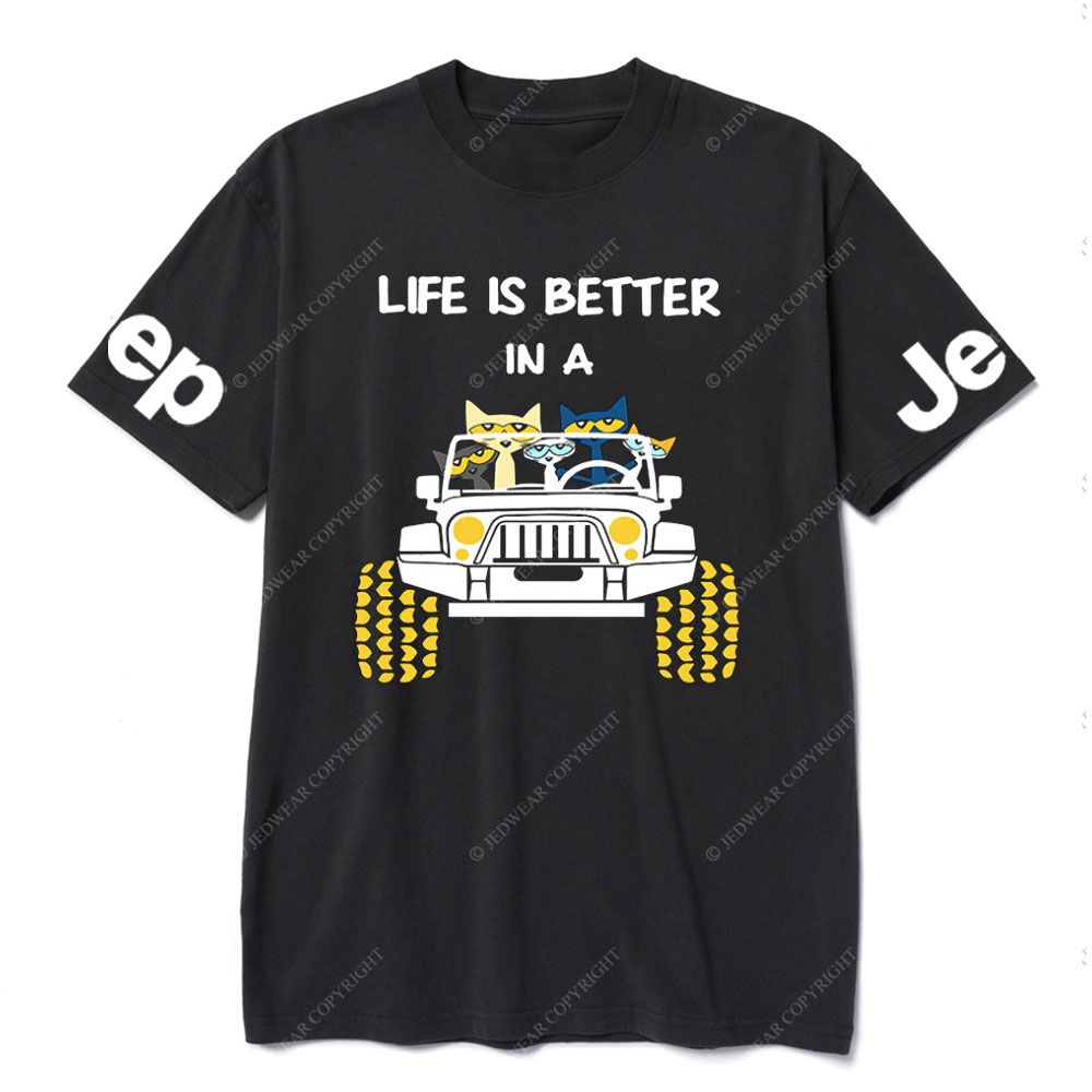 Life Is Better In A Jp With Funny Cats Driving T-Shirt