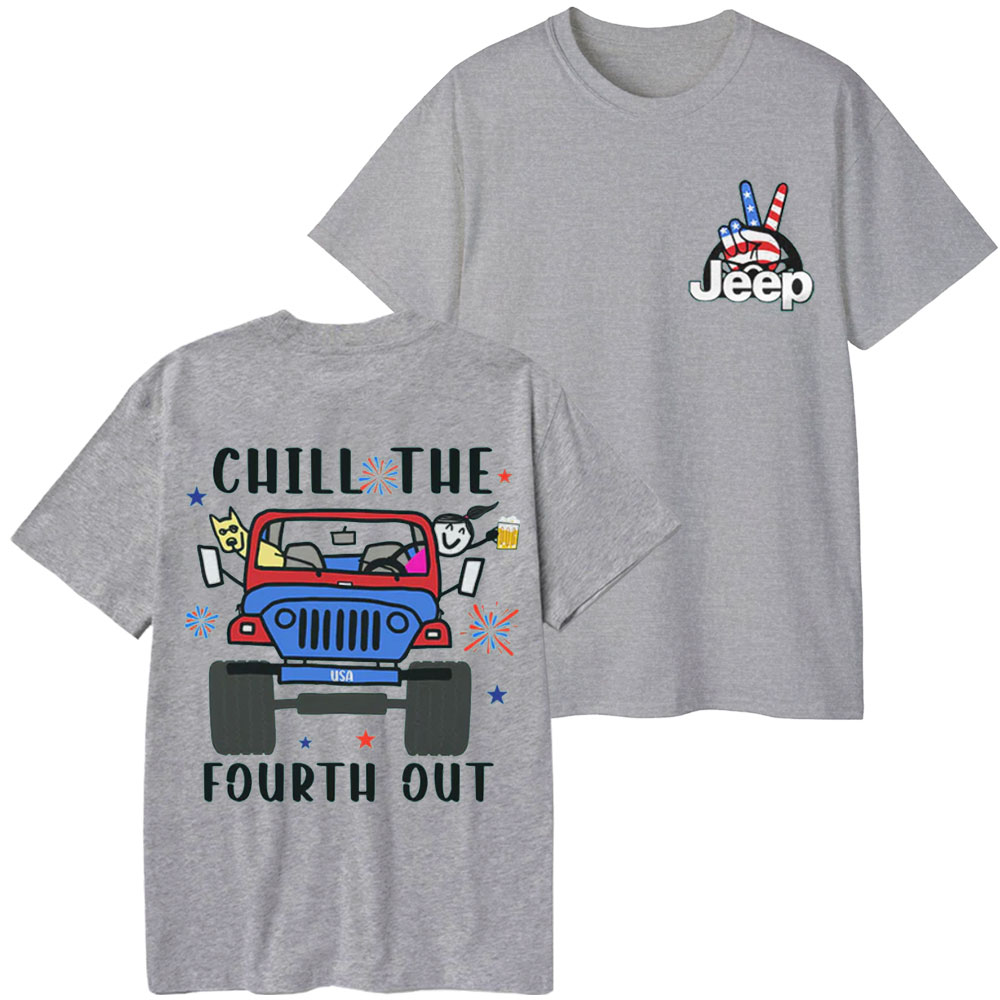 Jp Girl Chill The Fourth Out US T-Shirt