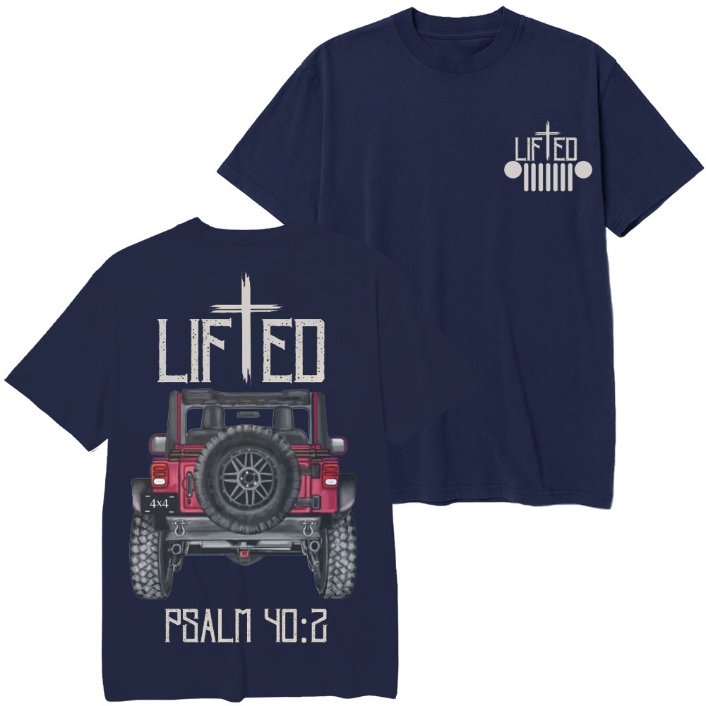 Christian "Lifted" Jp Truck Bible Verse Positive Vibes Double Printed T-Shirt