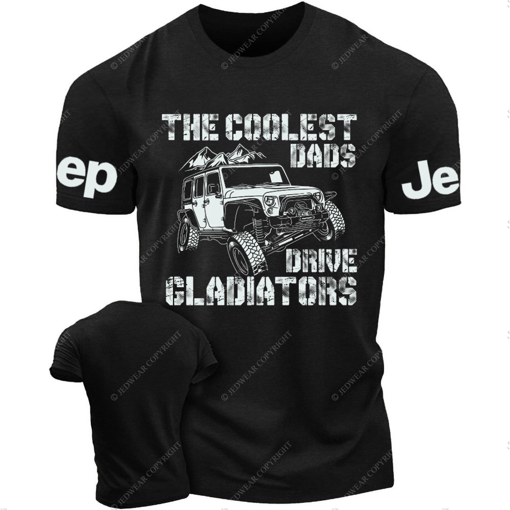 The Coolest Dads Drive Gladiators Jp Lover T-Shirt