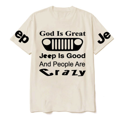 God Is Great, Jp Is Good and People Are Crazy Jp Grille T-Shirt