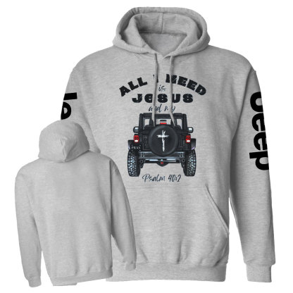 All I Need is Jesus and My Jp Casual Hoodie