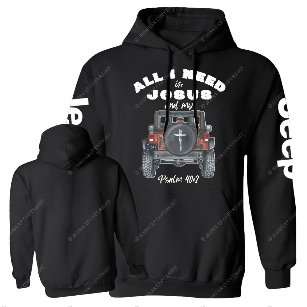 All I Need is Jesus and My Jp Casual Hoodie