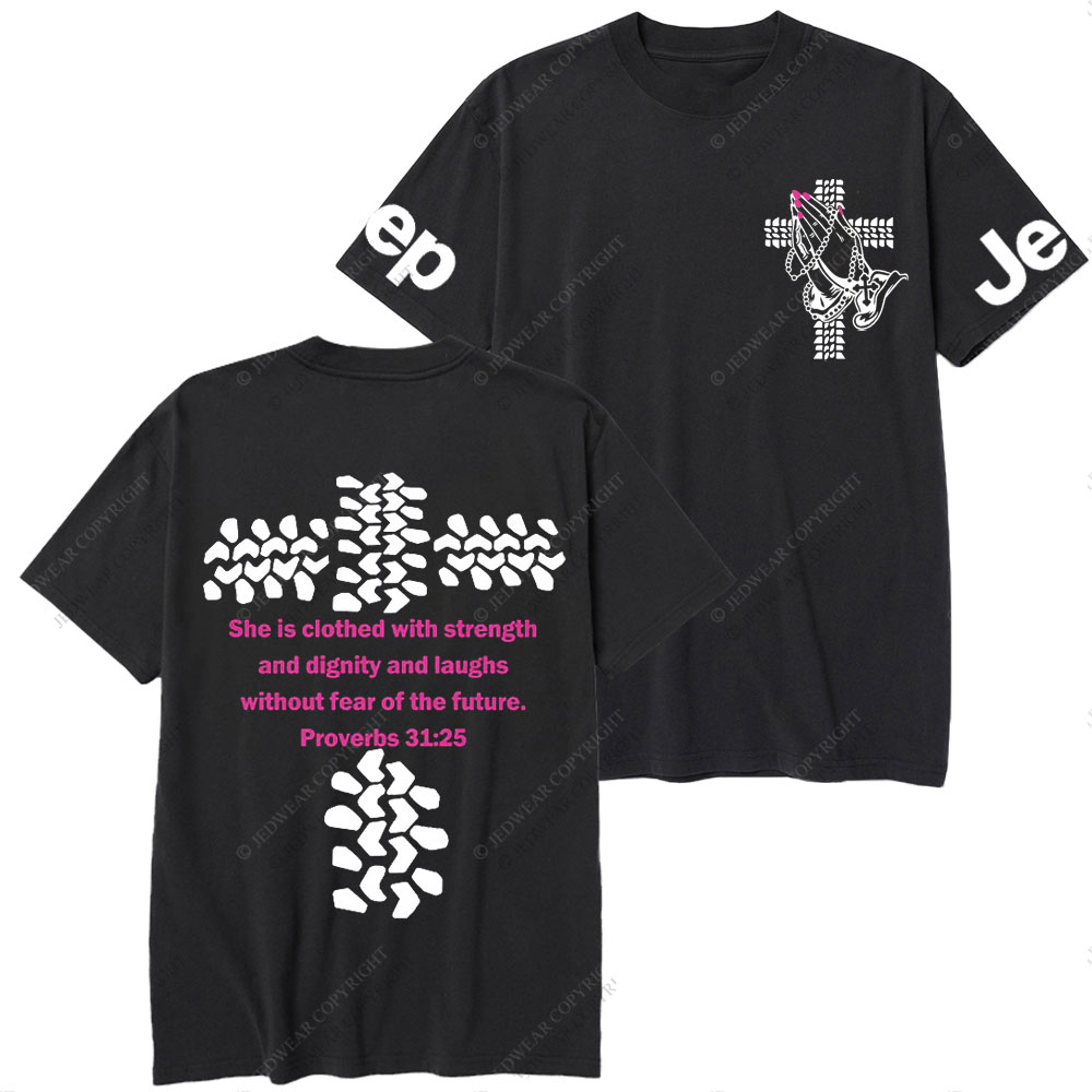 Jp Lover Religious She Is Clothed With Strength T-Shirt
