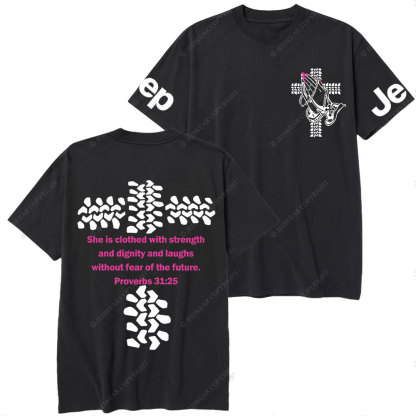 Jp Lover Religious She Is Clothed With Strength T-Shirt