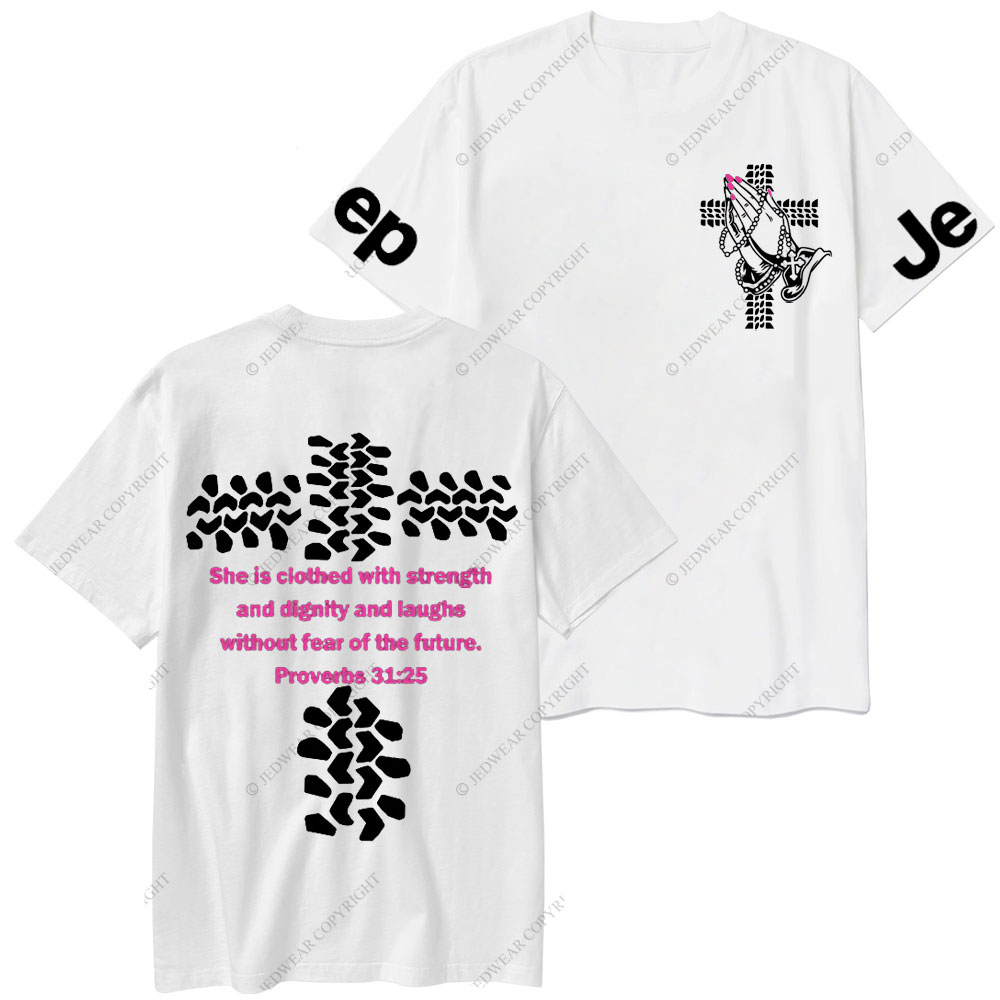 Jp Lover Religious She Is Clothed With Strength T-Shirt