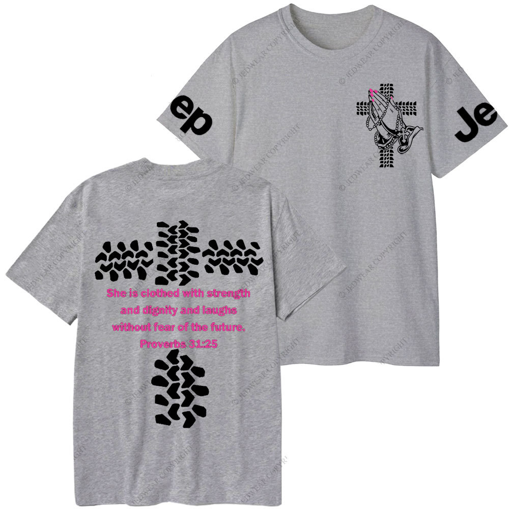 Jp Lover Religious She Is Clothed With Strength T-Shirt