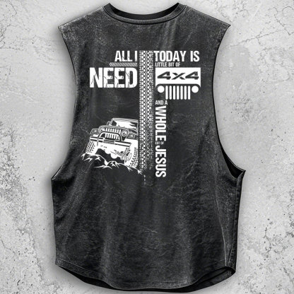 All I Need Today Is Jp And A Whole Jesus 4x4 Double Printed - Men Tank