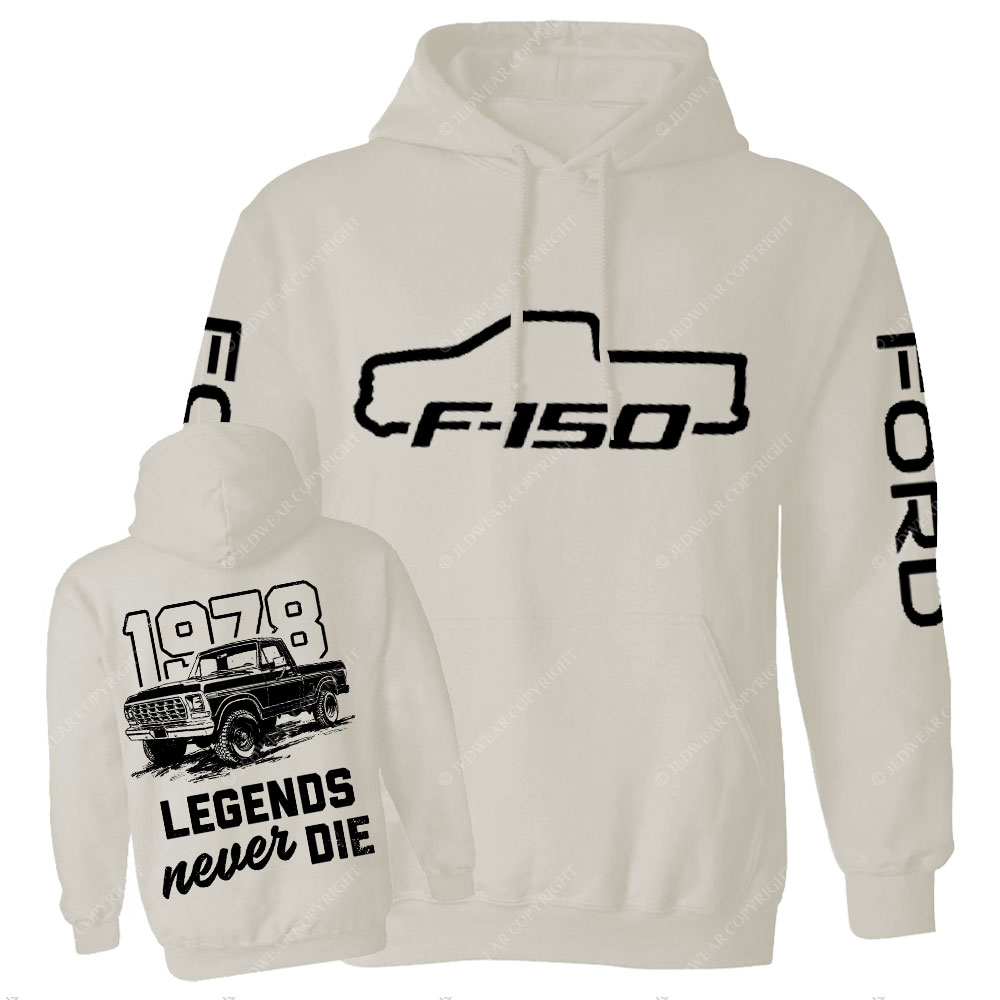 Legends Never Die 1978 F0rd F150 Truck Two Sides Casual Hoodie