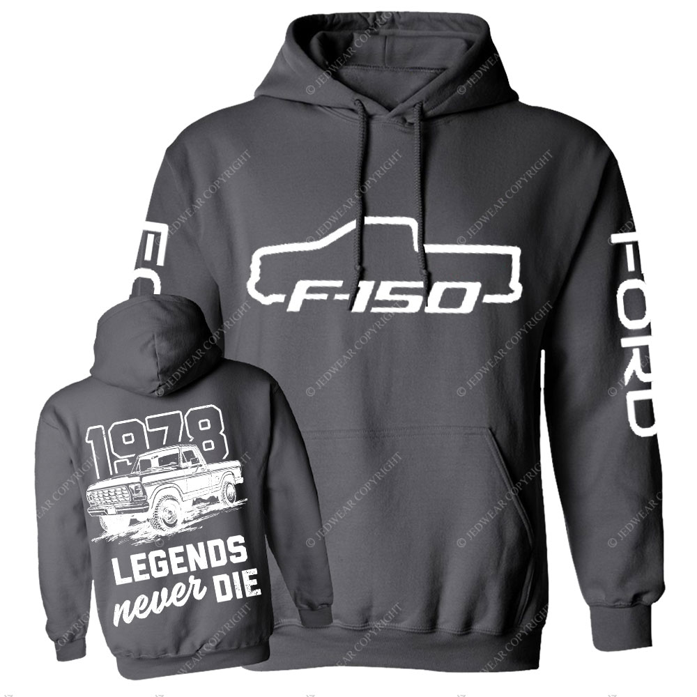 Legends Never Die 1978 F0rd F150 Truck Two Sides Casual Hoodie