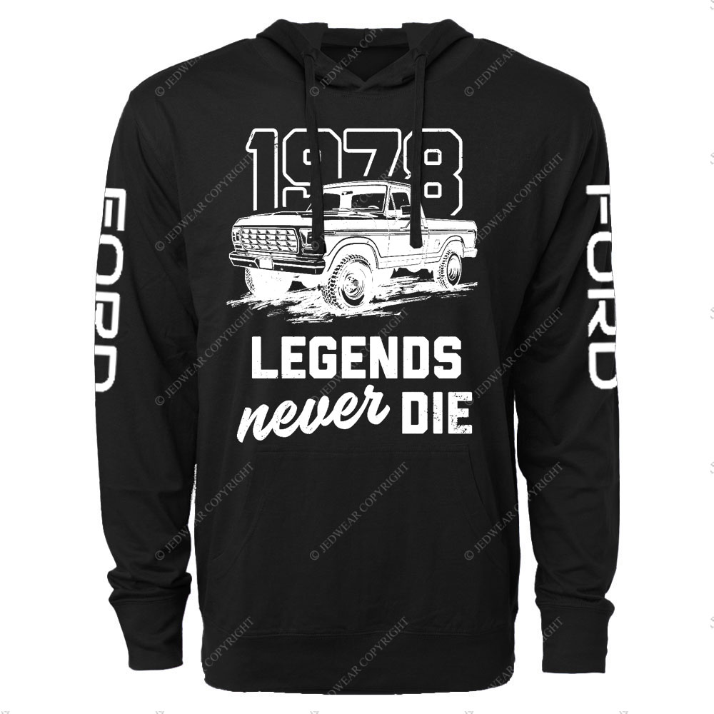 Legends Never Die 1978 F0rd F150 Truck Oversized Lightweight Hoodie