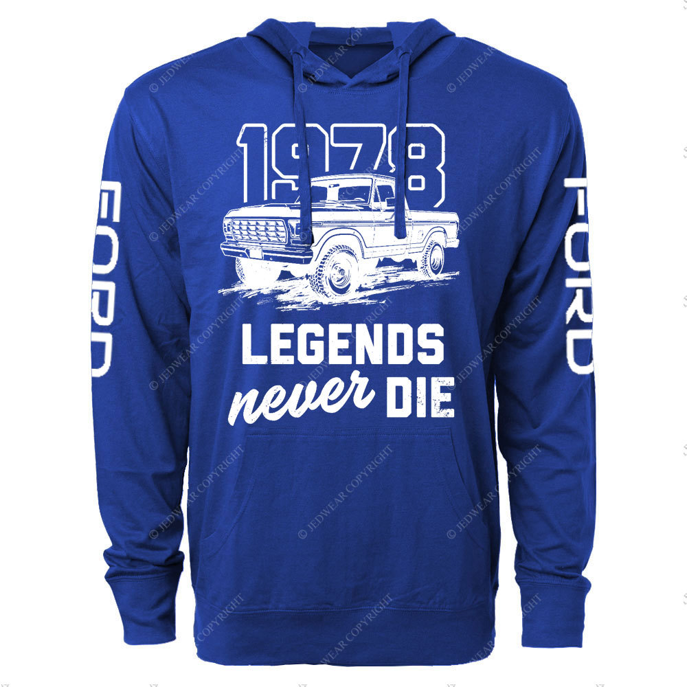 Legends Never Die 1978 F0rd F150 Truck Oversized Lightweight Hoodie