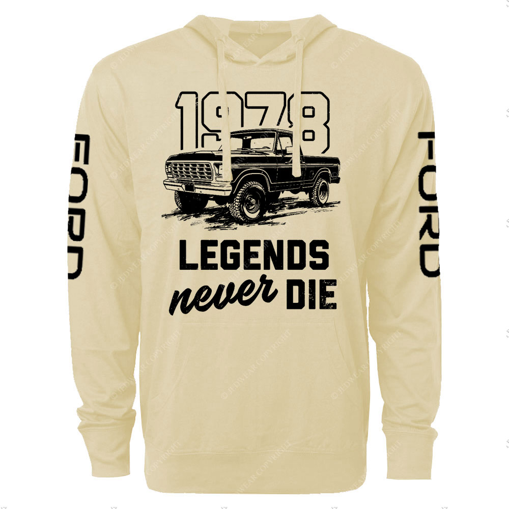 Legends Never Die 1978 F0rd F150 Truck Oversized Lightweight Hoodie