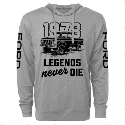 Legends Never Die 1978 F0rd F150 Truck Oversized Lightweight Hoodie