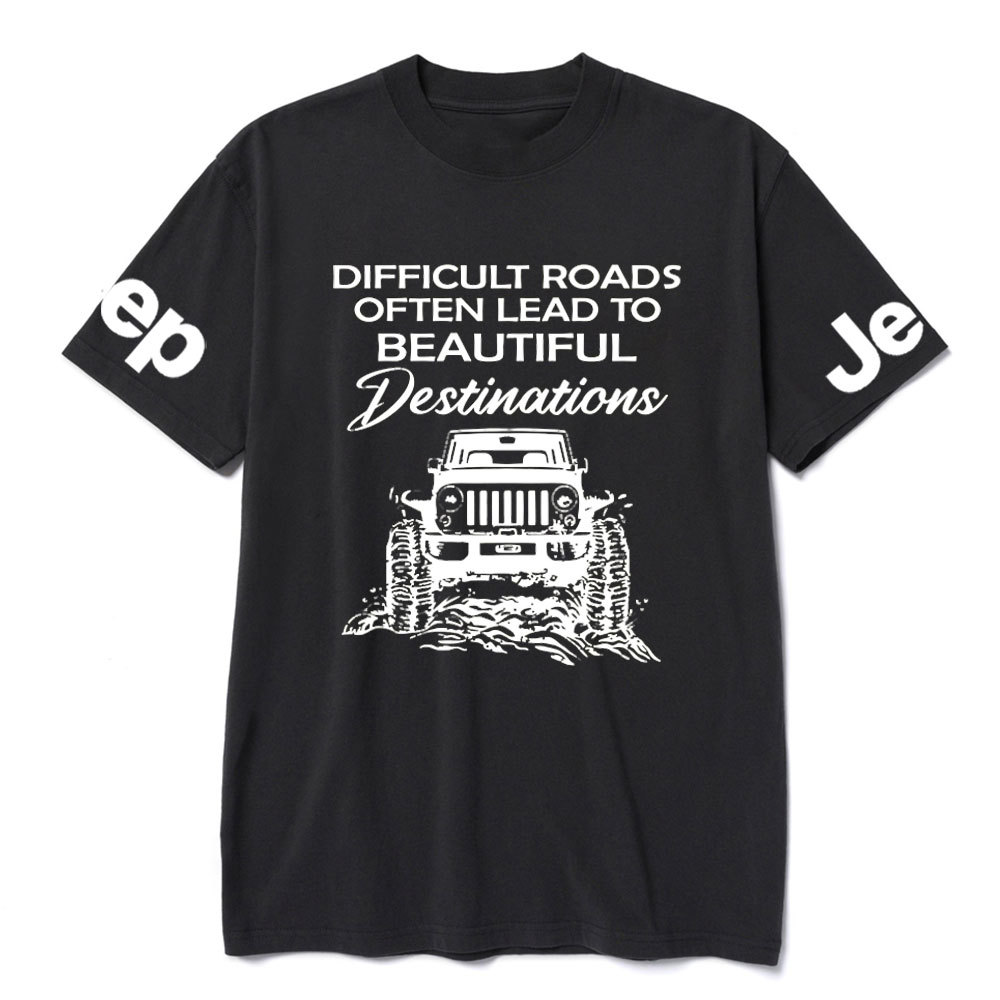 Jp Difficult Roads Often Lead To Beautiful Destinations T-Shirt