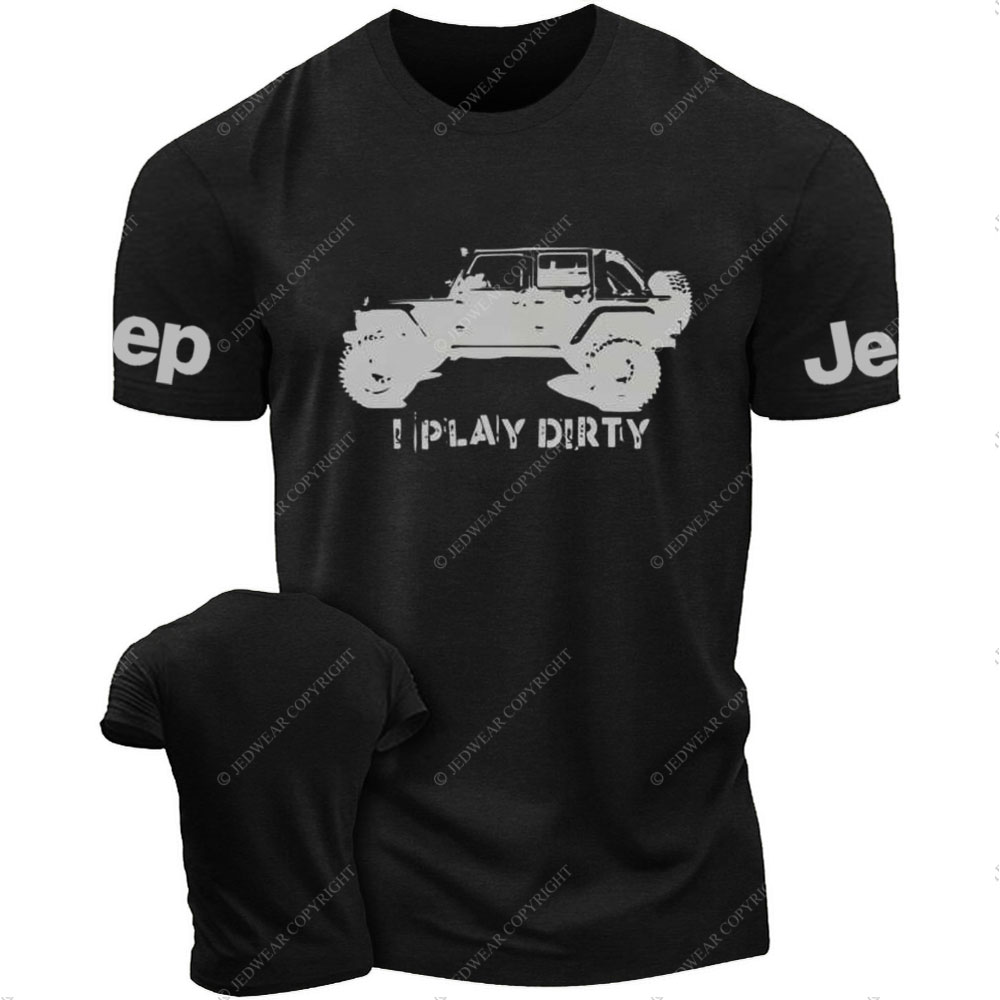 I Play Dirty Jp Wrangler X T-Shirt