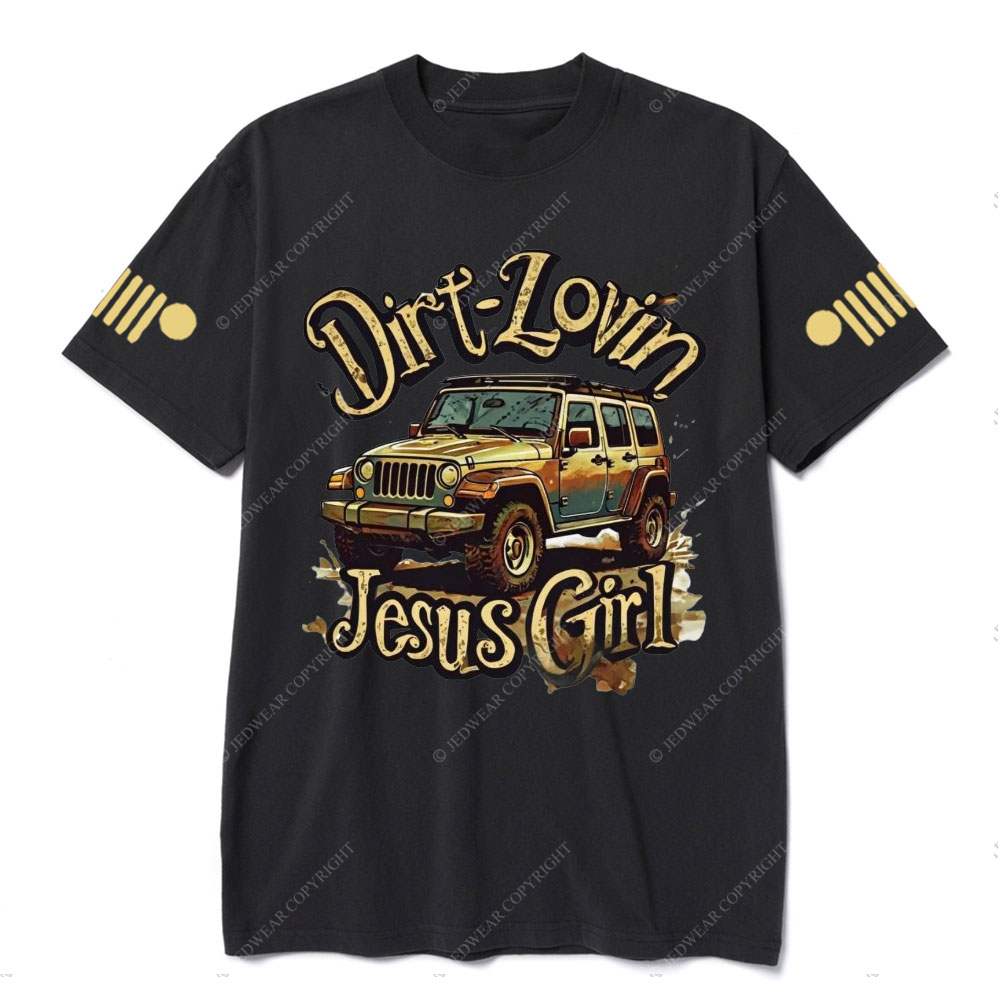 Dirt Lovin Jesus Girl Comfort Colors Jp T-Shirt