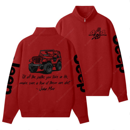 Dirt Path John Muir Quote Jp Offroad Half-Zip Jacket Sweatshirt