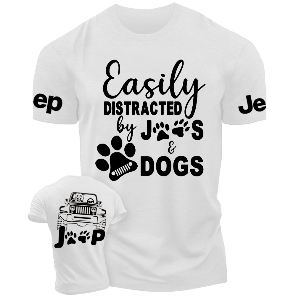Easily Distracted by Jps and Dogs Double Printed T-Shirt