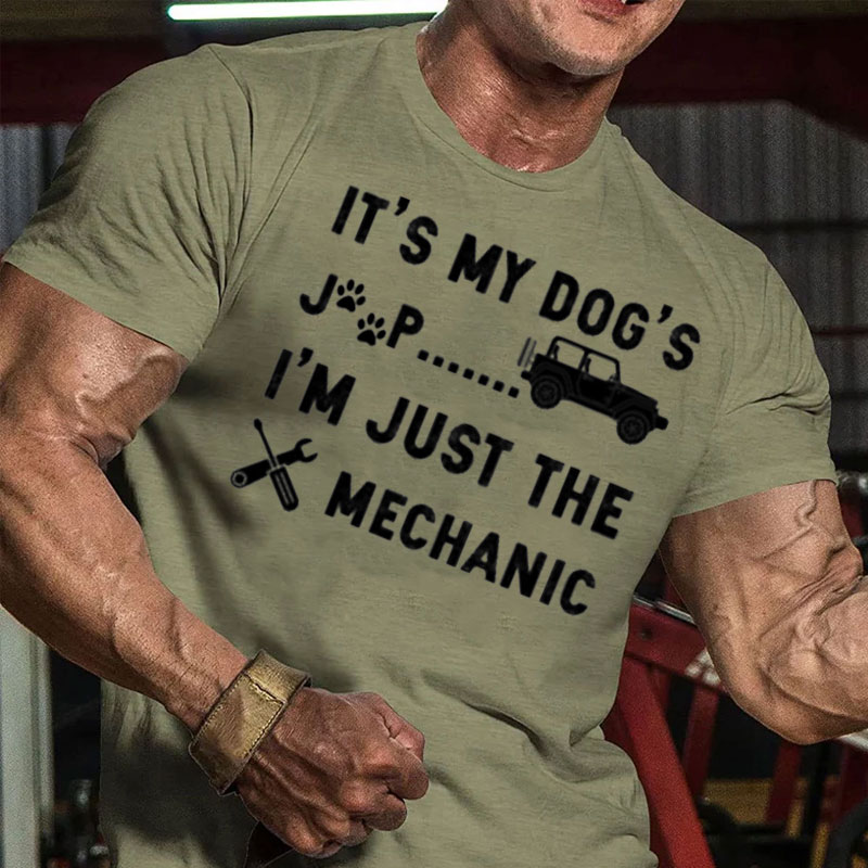 It’s My Dog’s Jeep, I’m Just The Mechanic Funny Men's T-Shirt