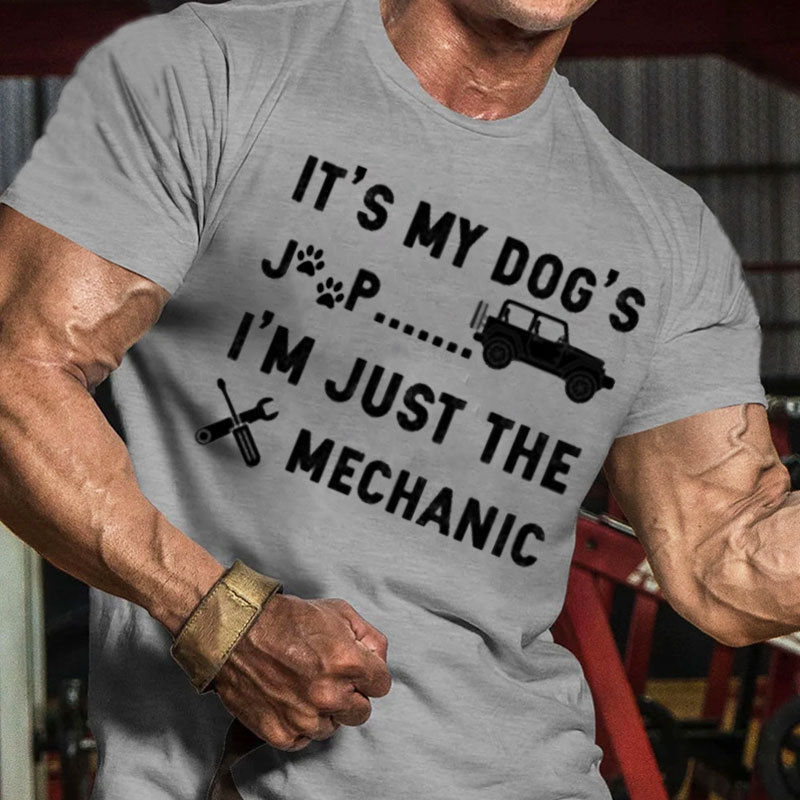 It’s My Dog’s Jeep, I’m Just The Mechanic Funny Men's T-Shirt