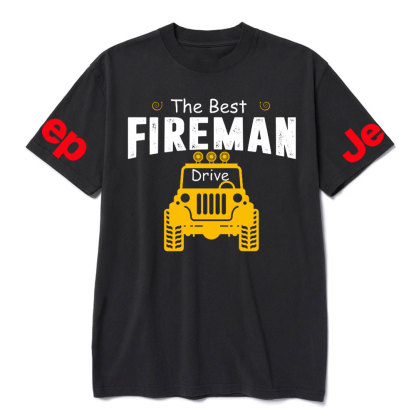 The Best Fireman Drive Jps T-Shirt