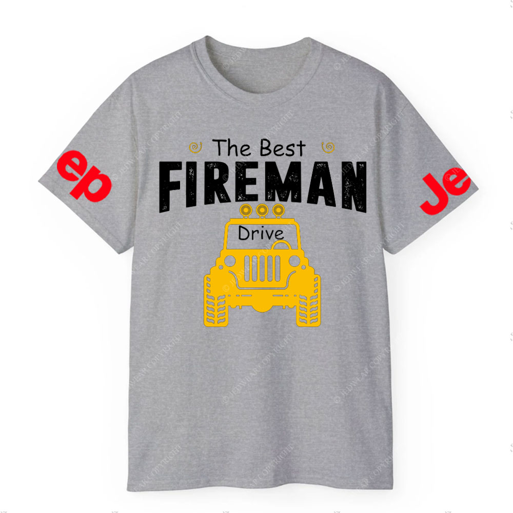 The Best Fireman Drive Jps T-Shirt