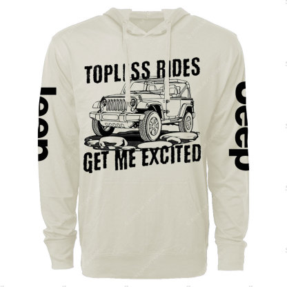 Topless Rides Get Me Excited Jp Oversized Lightweight Hoodie