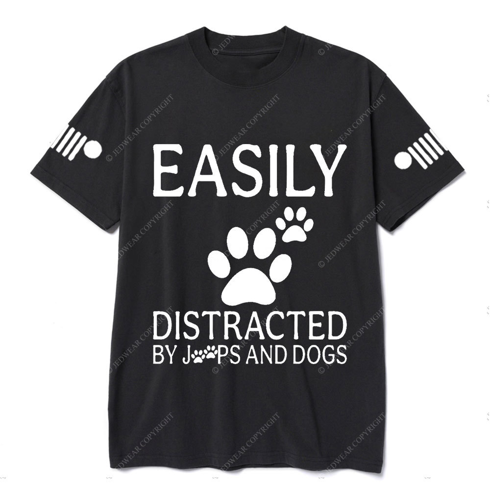 Easily Distracted by Jps and Dogs Jp T-Shirt
