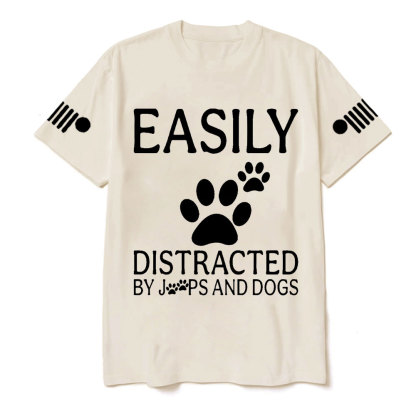 Easily Distracted by Jps and Dogs Jp T-Shirt