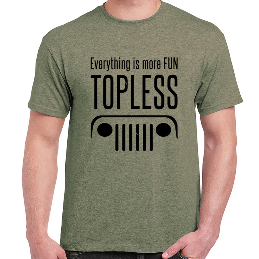 Everything is Better Topless 4X4 Offroad T-Shirt