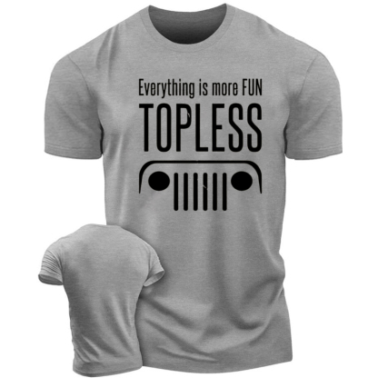 Everything is Better Topless 4X4 Offroad T-Shirt