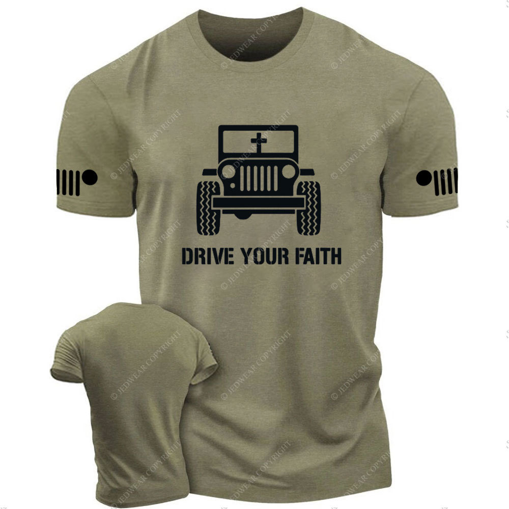 Jp Drive Your Faith T-Shirt