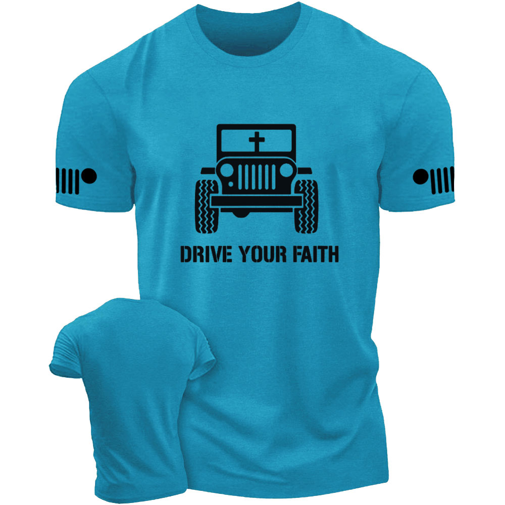 Jp Drive Your Faith T-Shirt