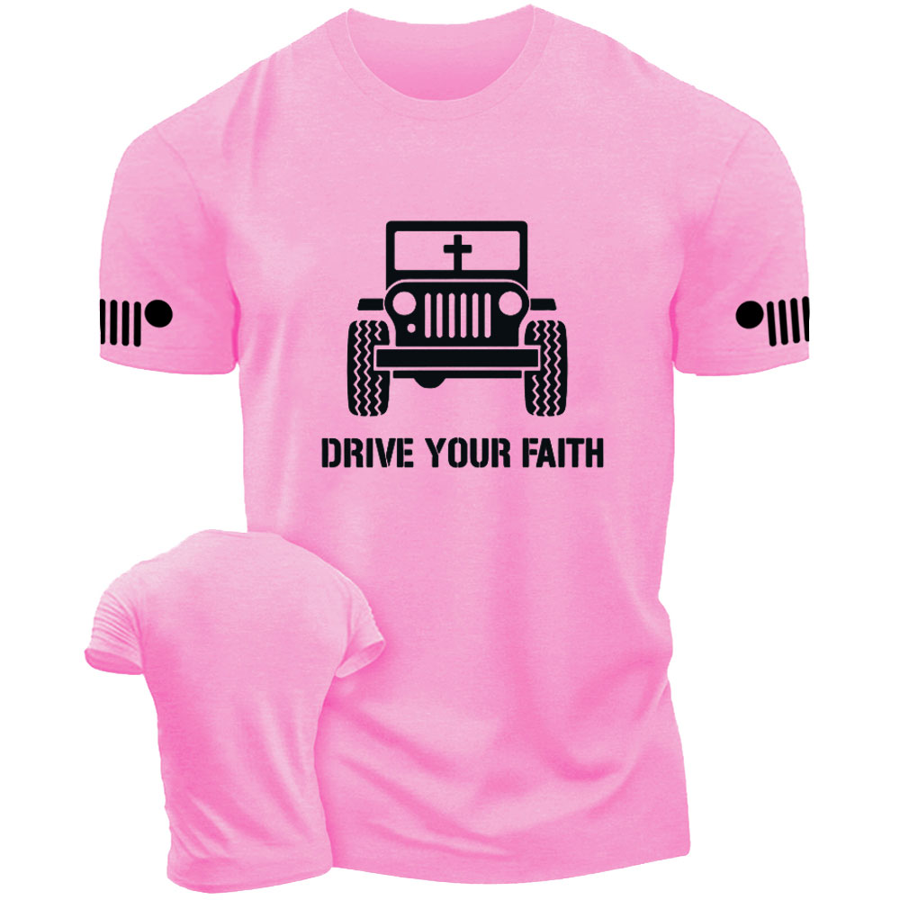 Jp Drive Your Faith T-Shirt