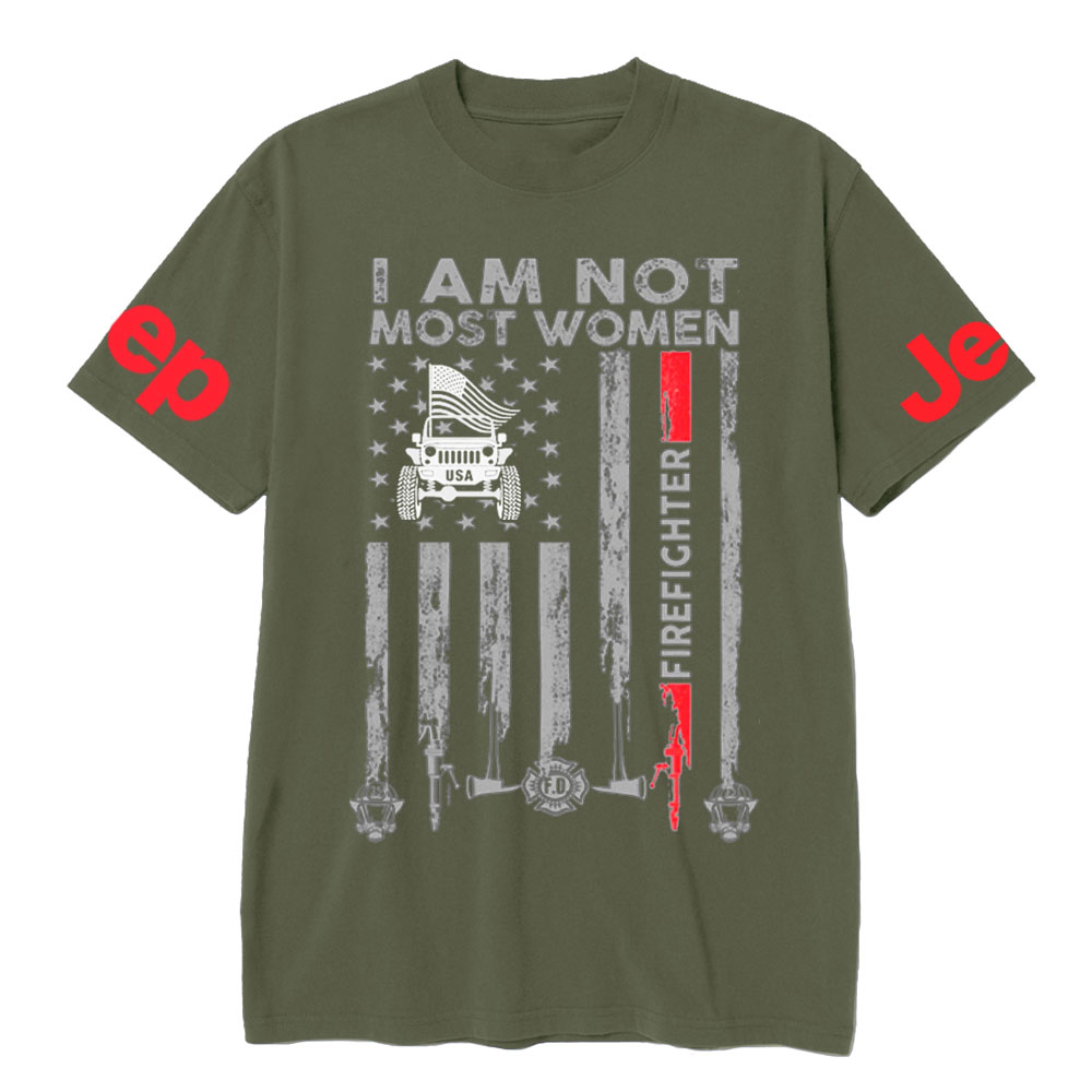 I Am Not Most Women Firefighter Jp Flag T-shirt