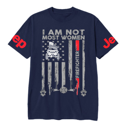 I Am Not Most Women Firefighter Jp Flag T-shirt