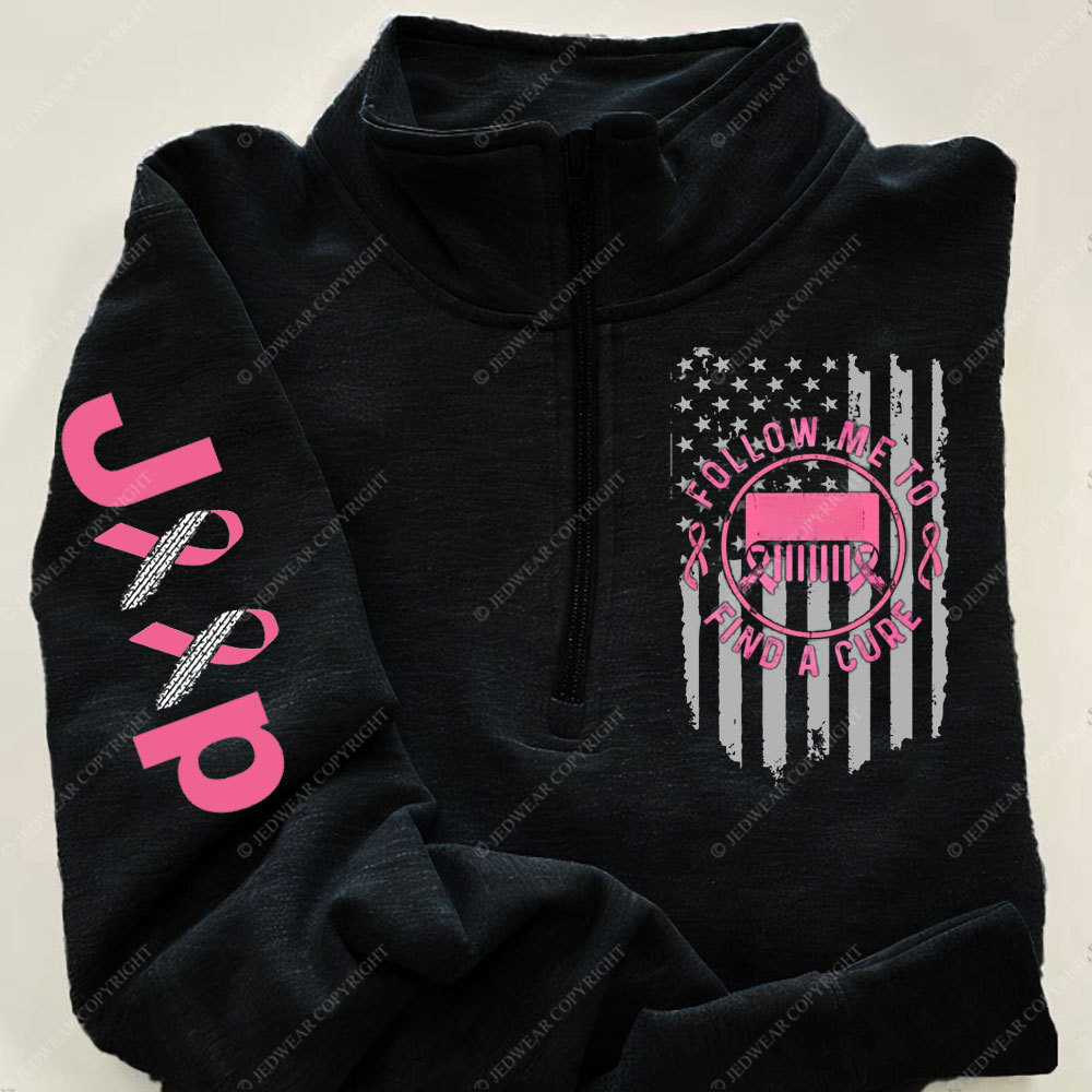 Breast Cancer Jp Follow Me and Find a cure Cance Full-Zip Jacket Sweatshirt
