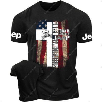 All I Need Today Is A Little Bit Of Jp And A Whole Lot Of Jesus Jp US Flag T-Shirt