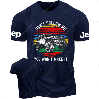 Don't Follow Me, Jping 4x4 Off Road T-Shirt