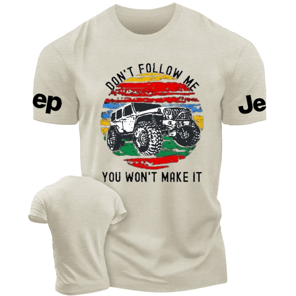 Don't Follow Me, Jping 4x4 Off Road T-Shirt