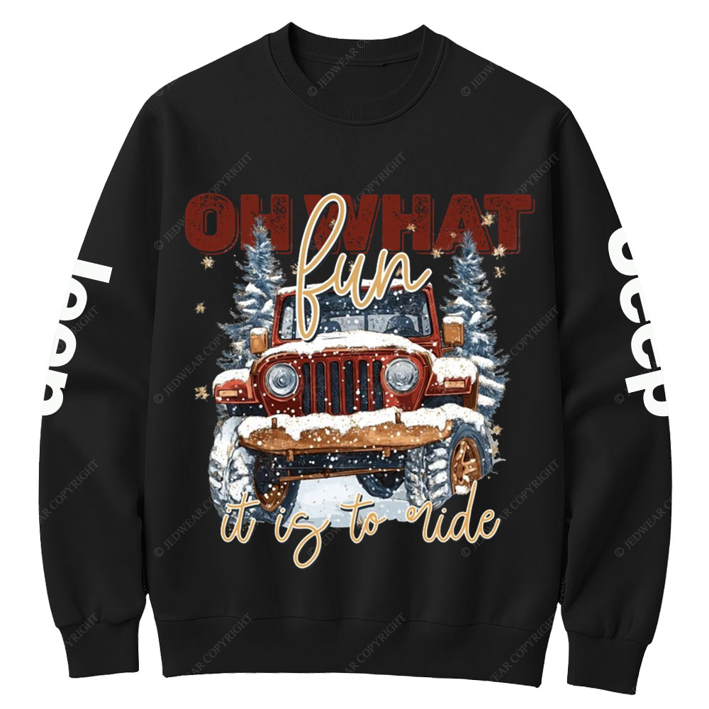 Oh What Fun It Is To Ride Jp Crew Neck Sweatshirt