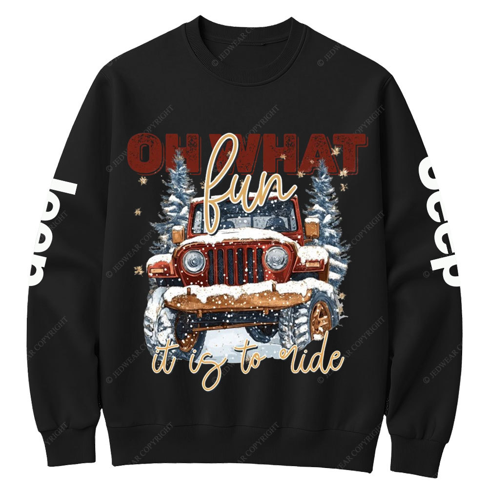Oh What Fun It Is To Ride Jp Crew Neck Sweatshirt