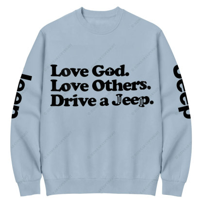 Love God Love Other Drive A Jp Crew Neck Sweatshirt
