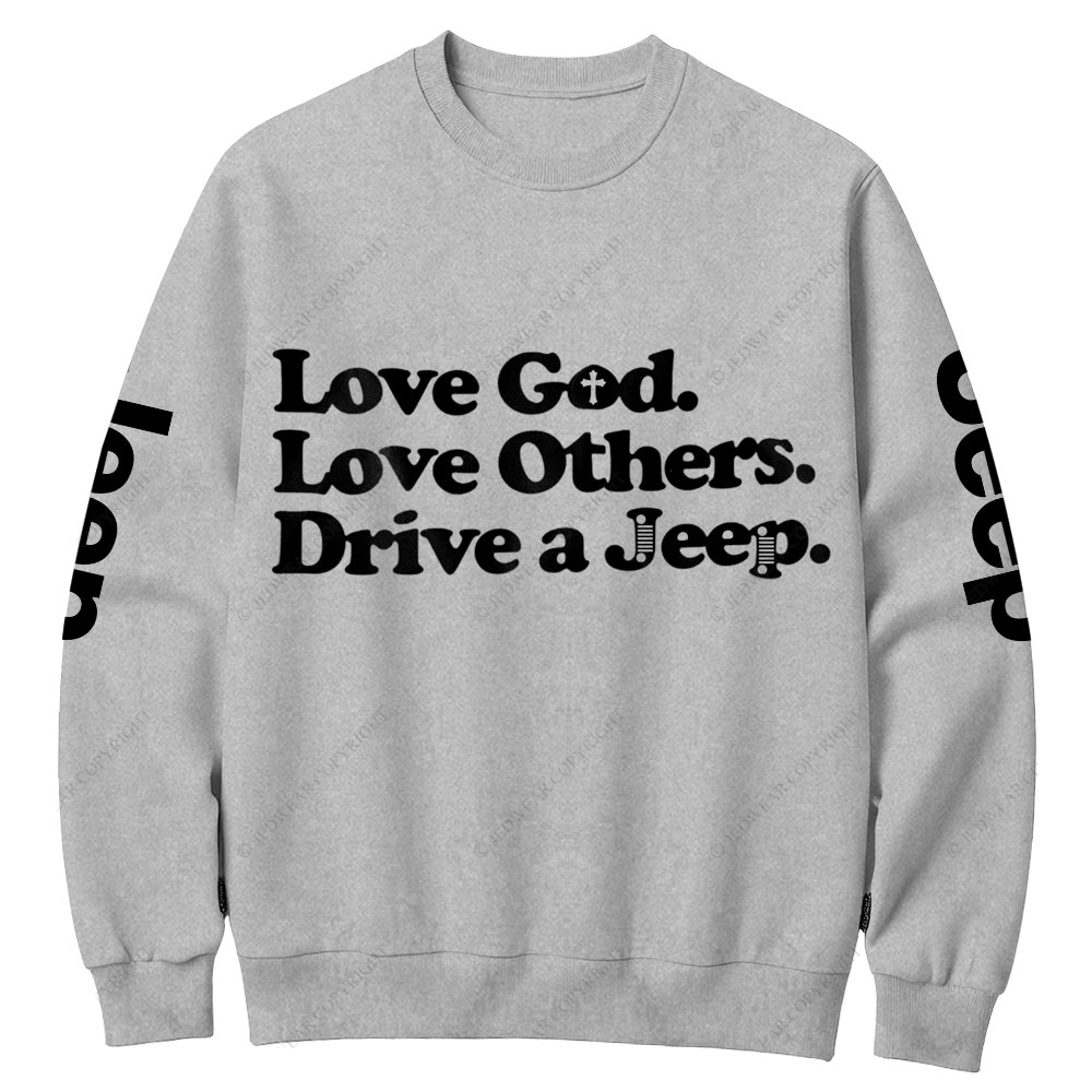 Love God Love Other Drive A Jp Crew Neck Sweatshirt
