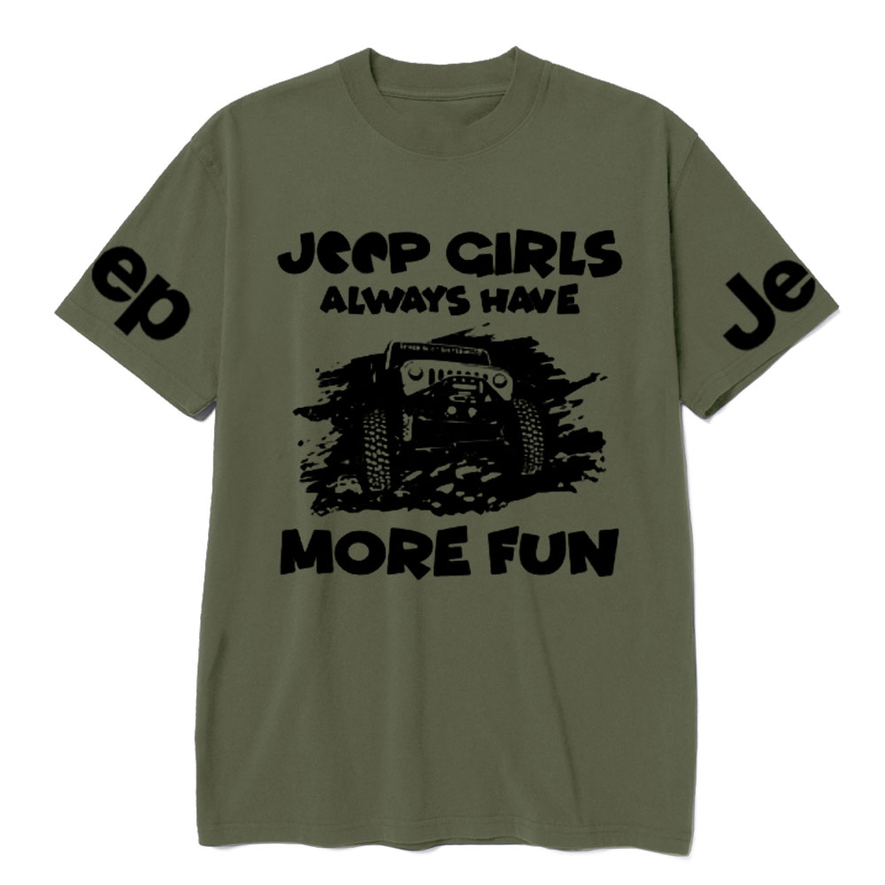 Jp Girls Always Have More Fun T-Shirt