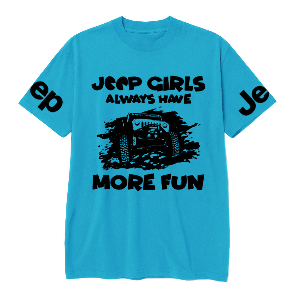 Jp Girls Always Have More Fun T-Shirt