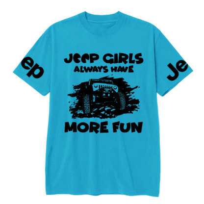 Jp Girls Always Have More Fun T-Shirt