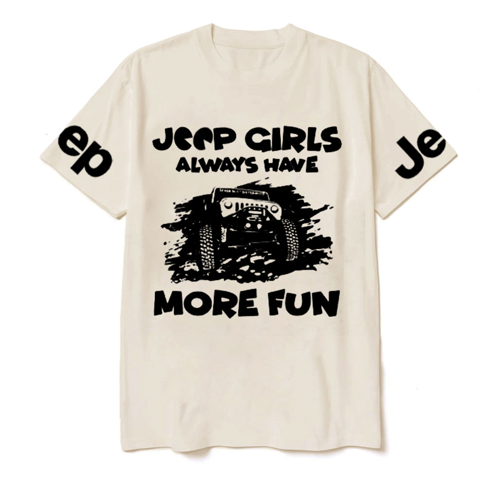 Jp Girls Always Have More Fun T-Shirt